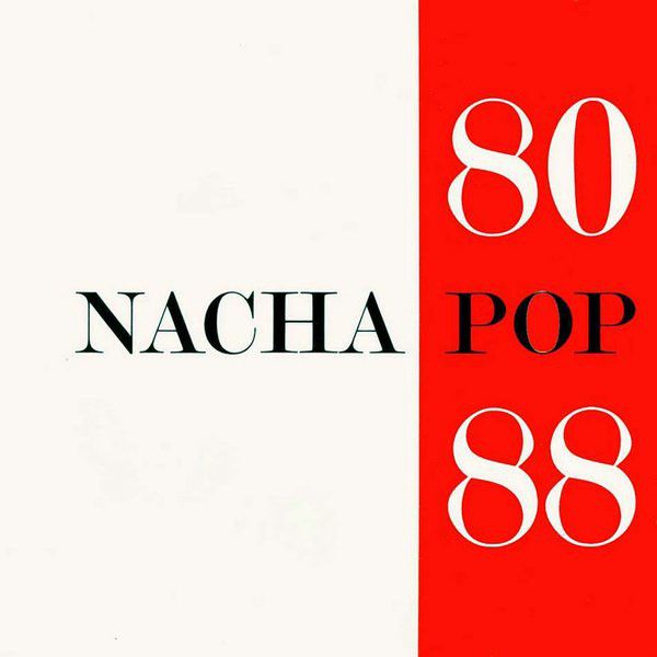 R 4784714 1398758786 9799 - Nacha Pop ‎– Nacha Pop 80-88
