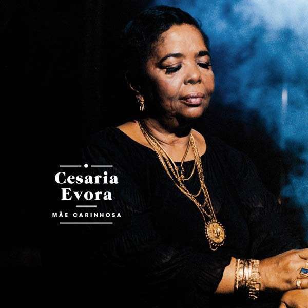 R 4847023 1377357203 1789 - Cesaria Evora - Mãe Carinhosa (2013)