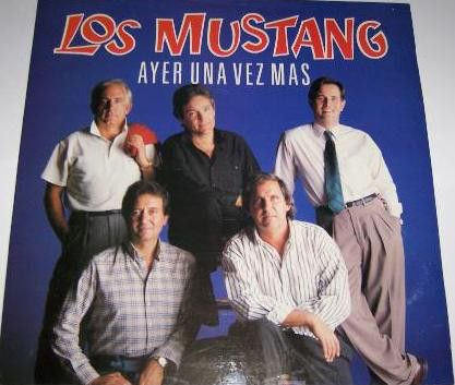 R 4976899 1381137586 4663 - Los Mustang - Ayer una Vez Más