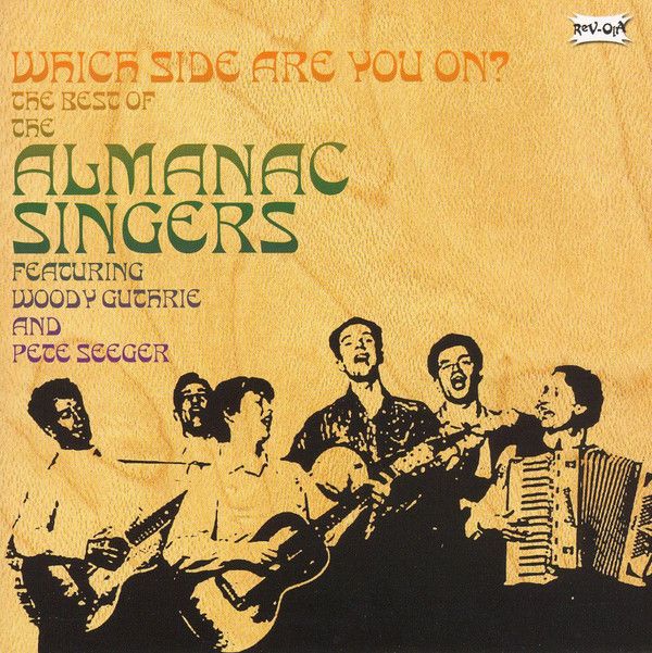 R 7920605 1482240503 4084 - Almanac Singers - Which Side Are You On