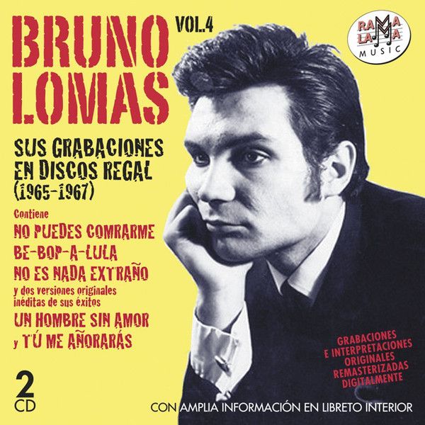 R 8286415 1458660421 8420 - Bruno Lomas - Vol. 4 Sus Grabaciones en Discos Regal (1965-1967) (2013) FLAC