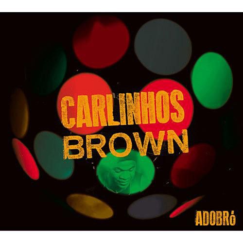 R 9181214 1476199231 8138 - Carlinhos Brown - Adobró (2010)