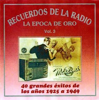 VA2B 2BRecuerdos2BDe2BLa2BRadio2BVol32B25281925 194925292B1995 - Recuerdos De La Radio Vol.3 (1925-1949) VA