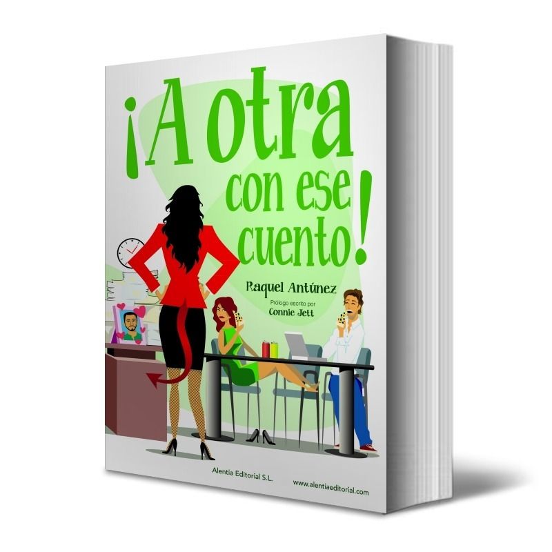 a otra con ese cuento raquel antunez pdf D NQ NP 694990 MLV26709426791 012018 F - ¡A otra con ese cuento! - Raquel Antúnez Cazorla