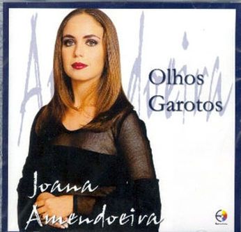 acac4d e7780b8fd1b9afb718704e12752ff4f0 - Joana Amendoeira - Olhos Garotos (1998)