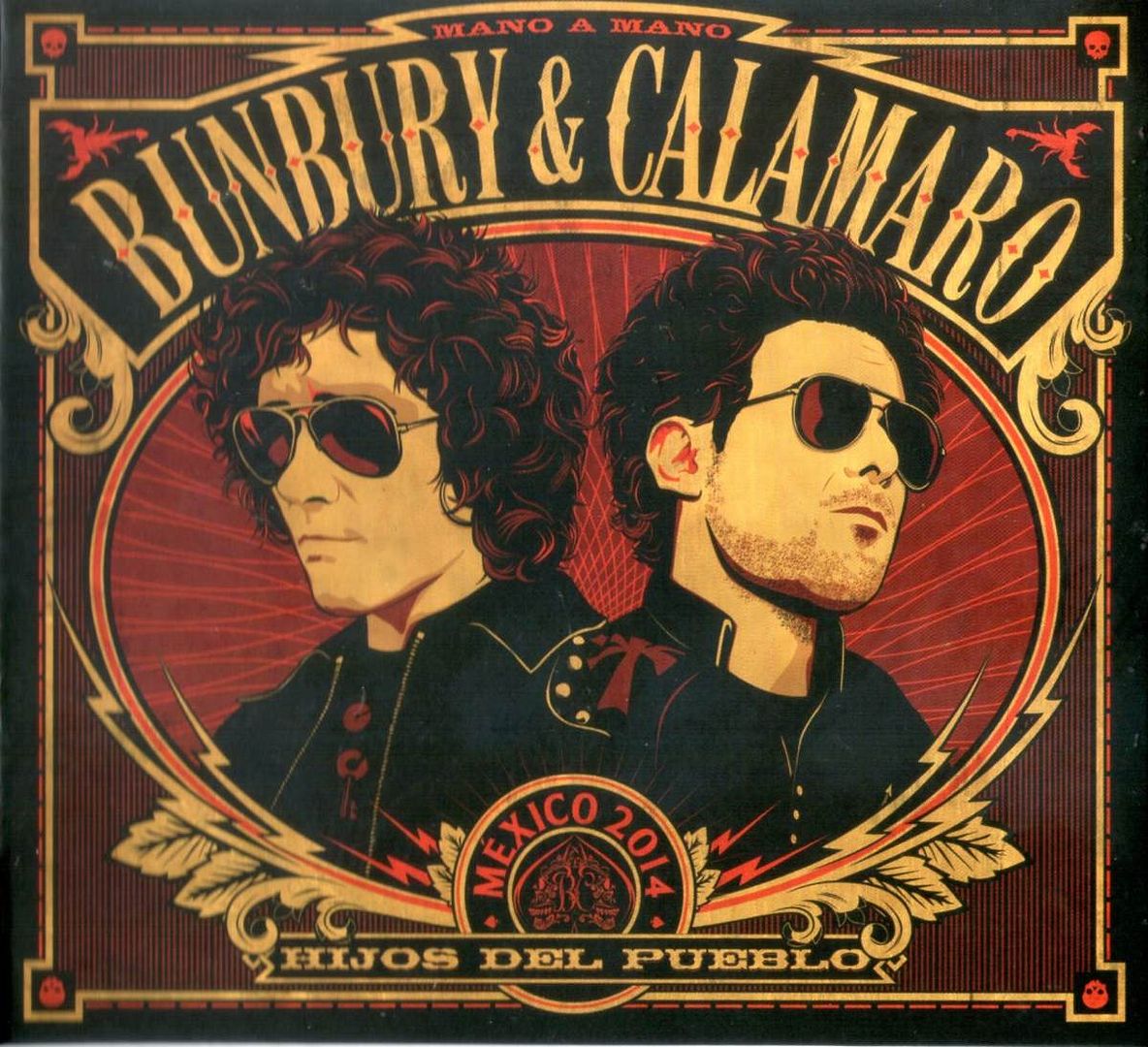 bunbury calamaro mexico hijos del pueblo los chiquibum D NQ NP 589101 MLA20283211417 042015 F - Enrique Bunbury y Andrés Calamaro