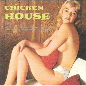 chicken house various artists - Chicken House - Pan-American Recordings Volume 41 VA