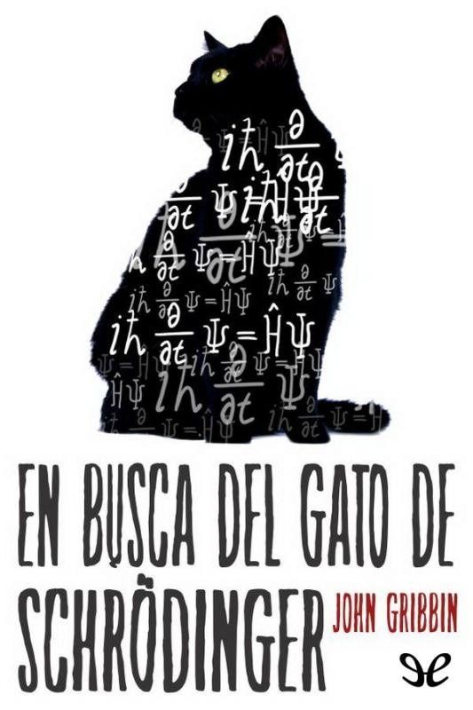 en busca del gato de schrodinger john gribbin D NQ NP 802154 MLM26955832551 032018 F - En busca del gato de Schrödinger - John Gribbin