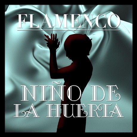 folder 111 - Niño de la Huerta - Flamenco (2011)