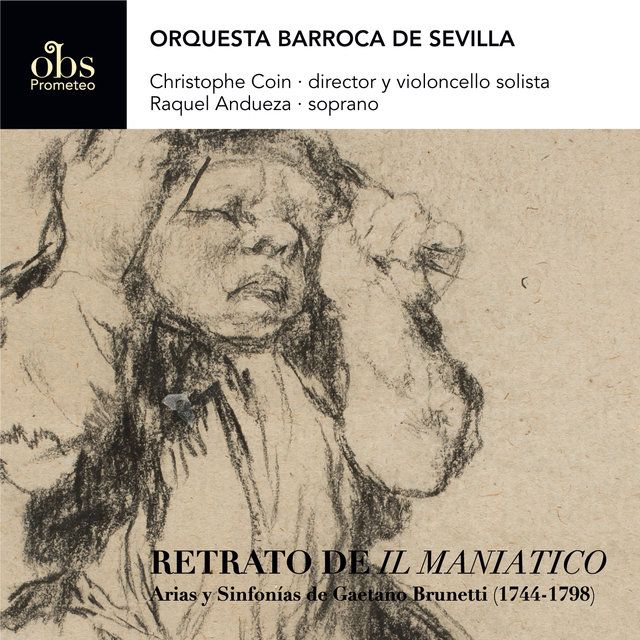 folder 97 - Orquesta Barroca De Sevilla - Retrato de Il Maniatico Arias y Sinfonías de Gaetano Brunetti (1744-1798) FLAC
