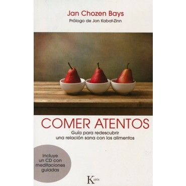 image 1165 1 91220 - Comer atentos. Guia para redescubrir una relacion sana con los alimentos - Jan Chozen Bays (Audiolibro Voz Humana)