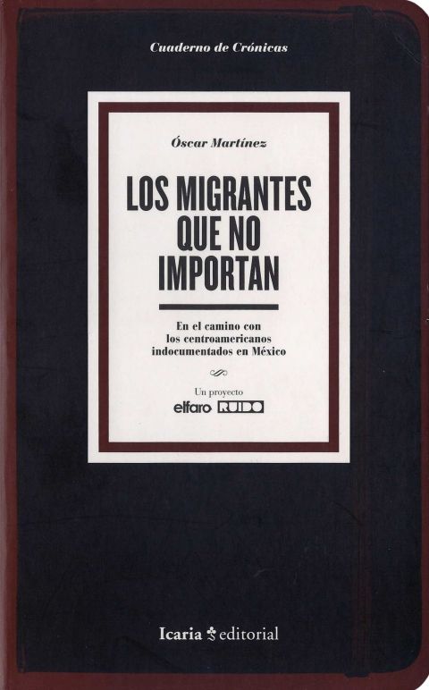 img 1 small480 - Los migrantes que no importan En el camino con los centroamericanos indocumentados en México - Óscar Martínez (Audiolibro Voz Humana)