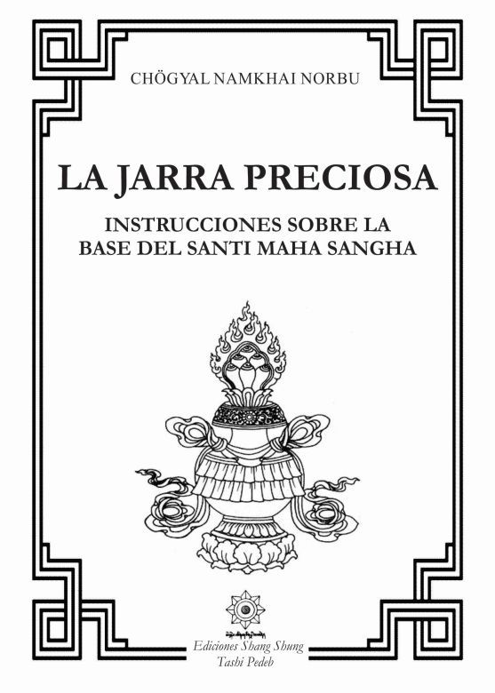 jarra - La jarra preciosa: Instrucciones sobre la base del Santi Maha Sangha - Chögyal Namkhai Norbu (Audiolibro Voz Humana)