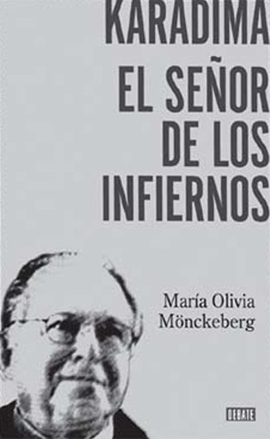 karadima el senor de los infiernos1 - Karadima El Señor De Los Infiernos - María Olivia Mönckeberg