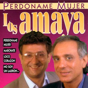los amaya perdoname mujer - Los Amaya - Perdoname Mujer (1995) FLAC