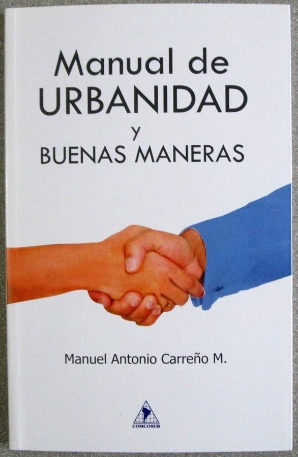 manual de urbanidad y buenas maneras manuel carreno D NQ NP 15074 MCO20095000362 052014 F - Manual de Urbanidad y Buenas Maneras - Manuel Antonio Carreño