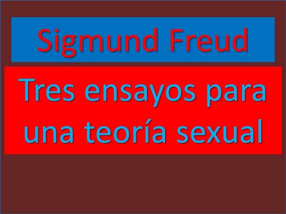 maxresdefault - Tres ensayos para una teoría sexual - Sigmund Freud