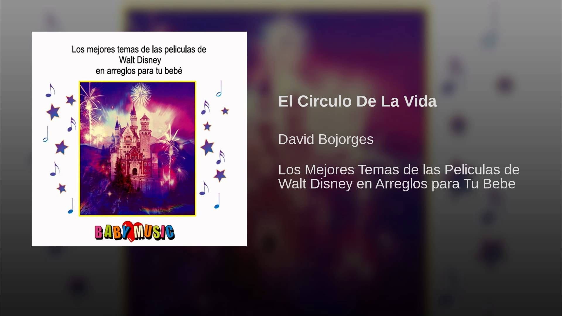 maxresdefault 45 - David Bojorges - Los Mejores Temas de las Peliculas de Walt Disney en Arreglos para Tu Bebe