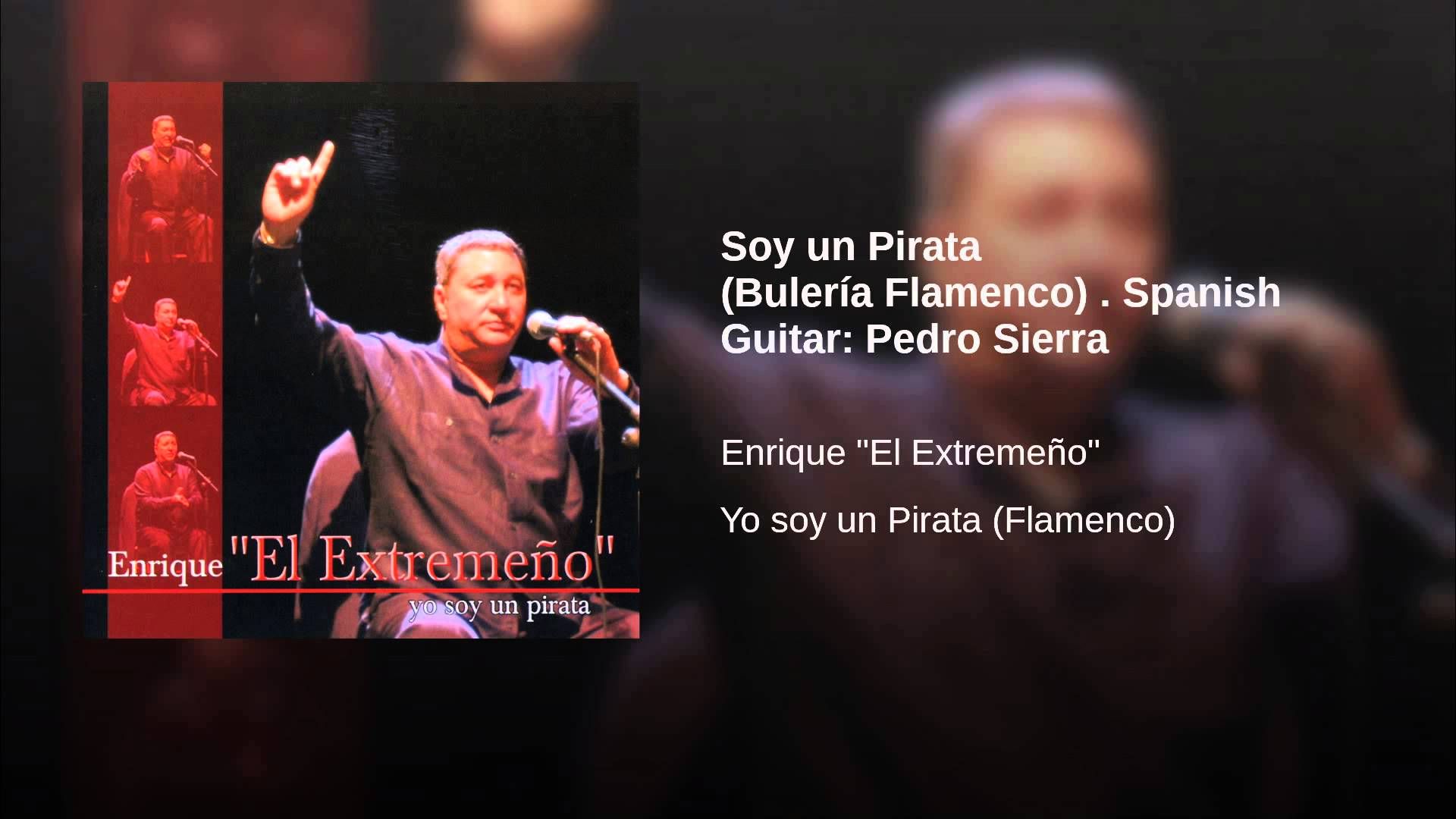 maxresdefault 56 - Enrique El Extremeño - Yo soy un Pirata (2010)