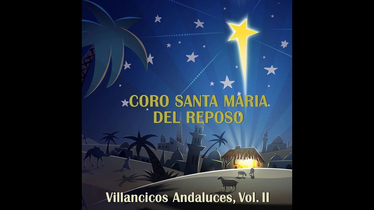 maxresdefault 6 - Coro Santa Maria del Reposo - Villancicos Andaluces Vol. II