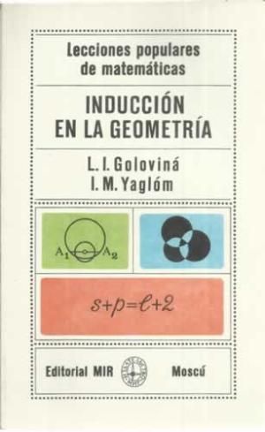 md22667744910 - Induccion en la Geometria - L Golovina (Editorial MIR)