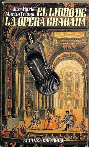md22693238584 - El libro de la ópera - José María Martín Triana (Audiolibro Voz Humana)