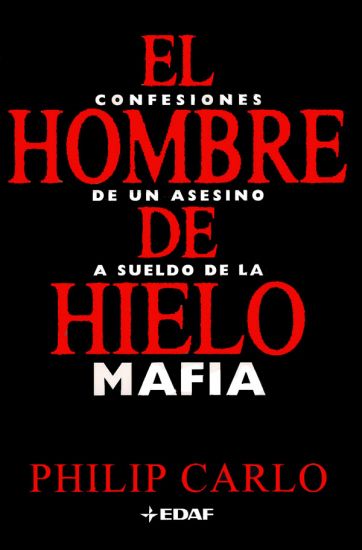 nEtAeWT - El hombre de hielo, confesiones de un asesino al servicio de la Mafia - Philip Carlo (Audiolibro Voz Humana)