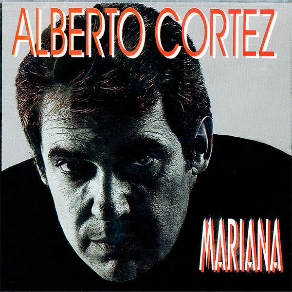 ndice 45 - Alberto Cortez - Mariana
