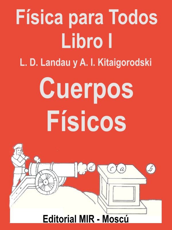 portada 1 - Cuerpos fisicos - Landau (Editorial MIR)