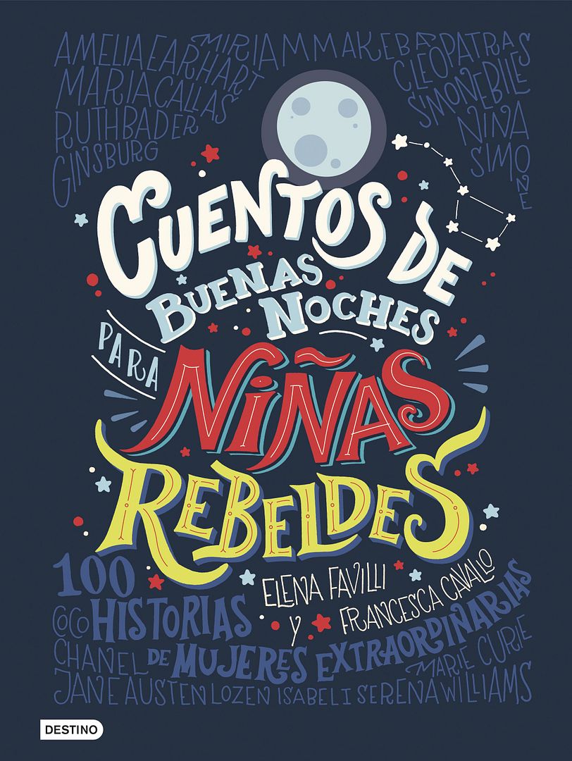 portada cuentos de buenas noches para ninas rebeldes elena favilli 201706011239 - Cuentos de buenas noches para niñas rebeldes 2 - Elena Favilli