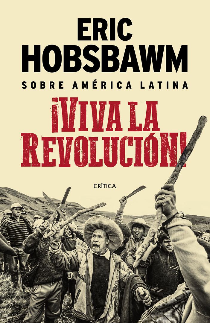 portada viva la revolucion eric hobsbawm 201803081826 - ¡Viva la Revolución! - Eric Hobsbawm