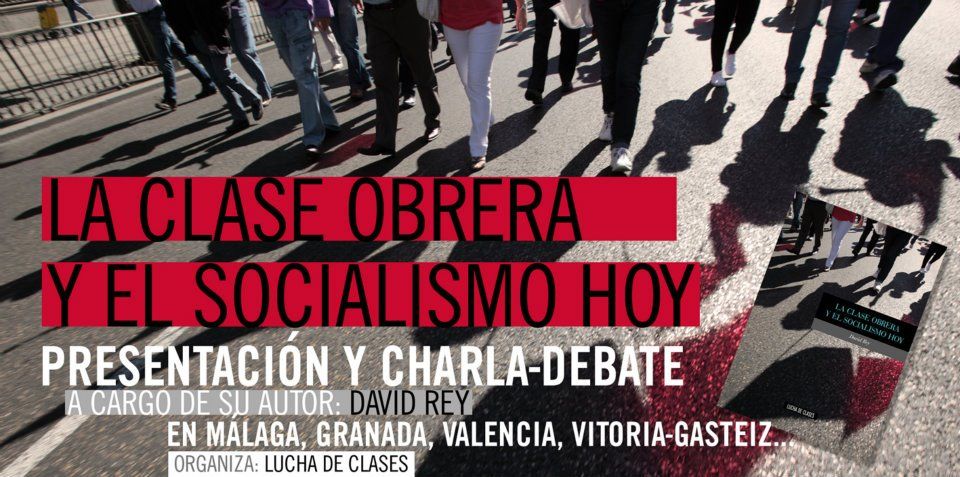 presentacin charlas gira Nani - La clase obrera y el socialismo hoy - David Rey