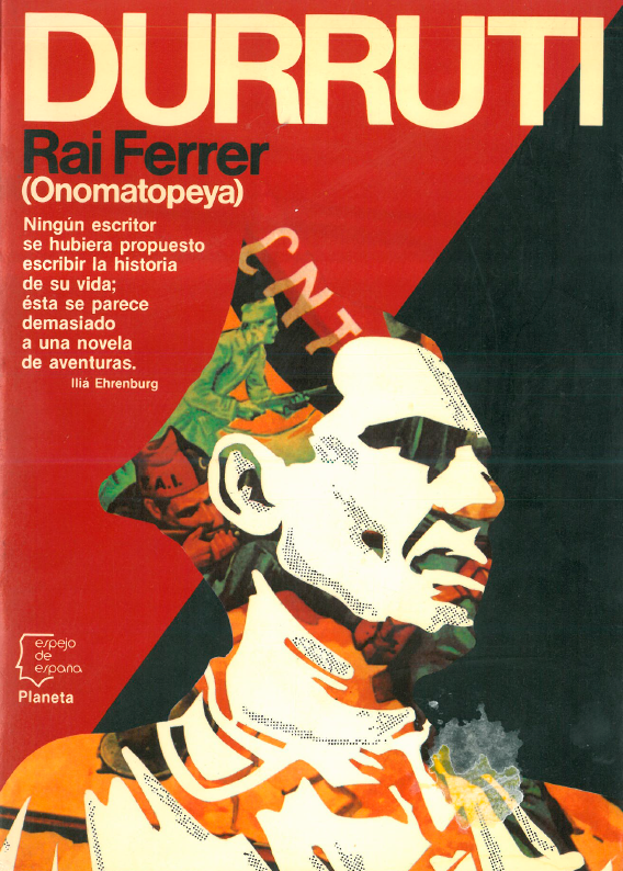 tumblr inline oqvdueQvW01t5bxrz 640 - Durruti (1896-1936) Rai Ferrer