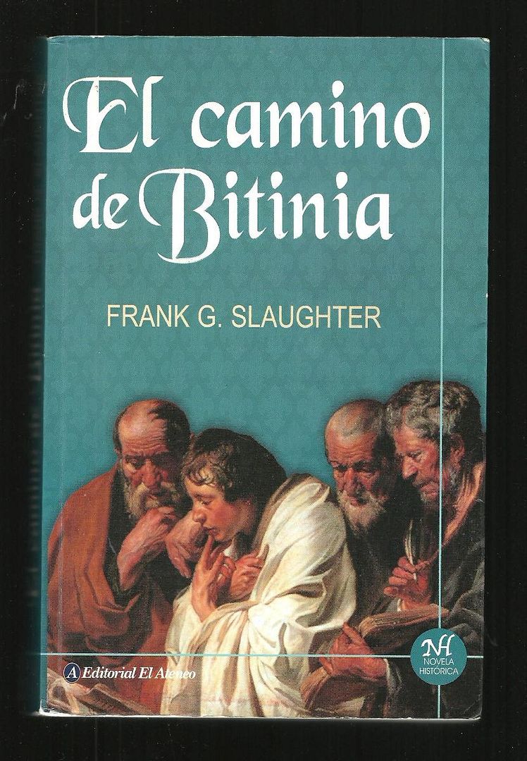  libro el camino de bitinia frank g slaughter 494 paginas D NQ NP 159011 MLA20456381012 102015 F - Camino de Bitinia - Frank G. Slaughter