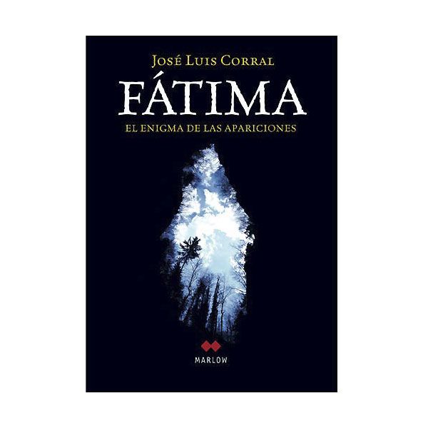 00106520486637   1 600x600 - Fátima. El enigma de las apariciones - José Luis Corral