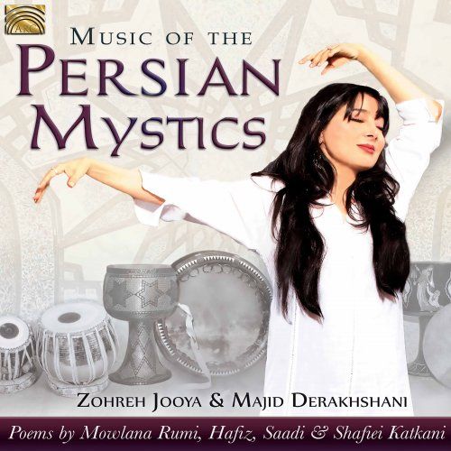 01 1 - Zohreh Jooya - Music of the Persian Mystics (2017)