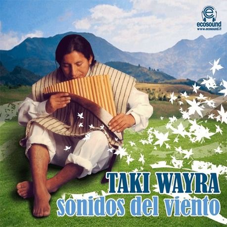 01 19 - Taki Wayra - Sonidos del viento (2007)