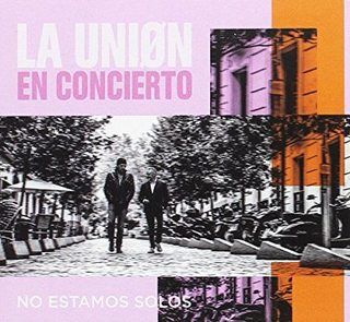01 37 - La Union – No estamos solos (En concierto) (2017)