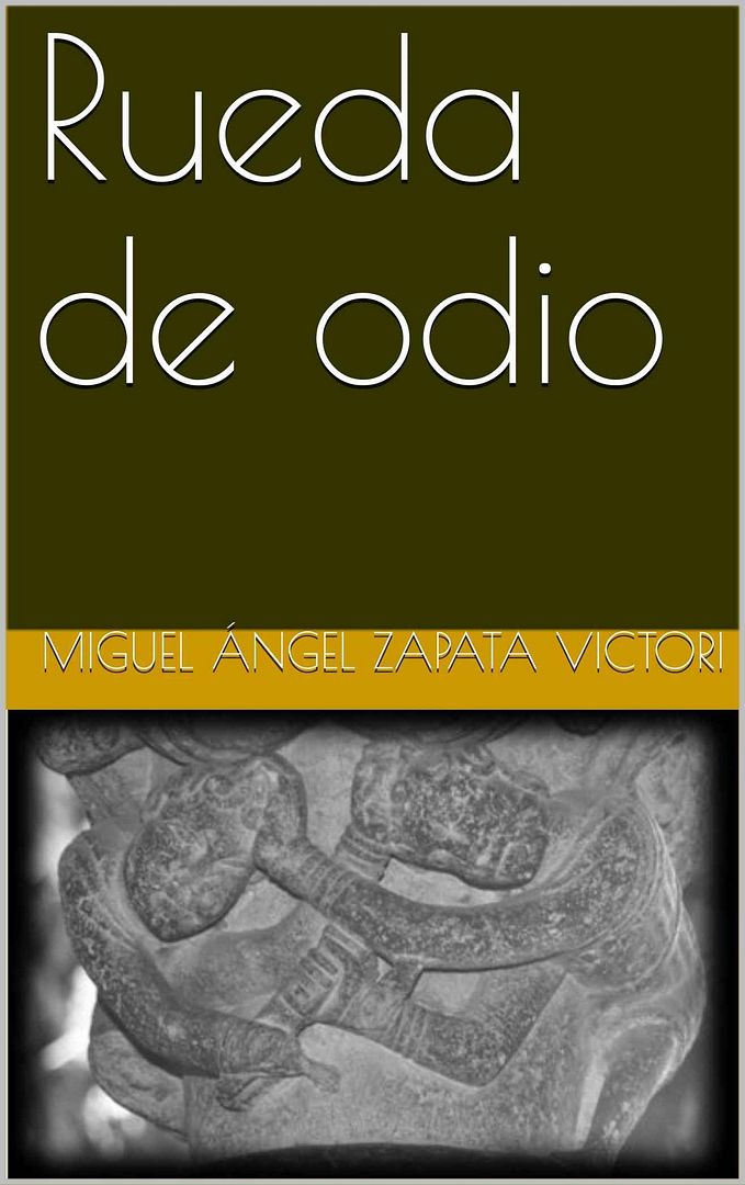01 51 - Rueda de odio - Miguel Ángel Zapata Victori (Voz Humana)