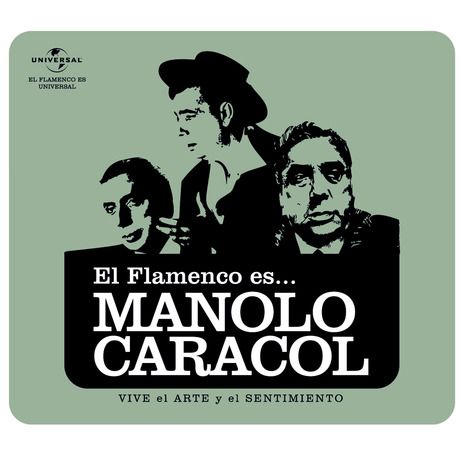 01 56 - El Flamenco es... Manolo Caracol (2010)