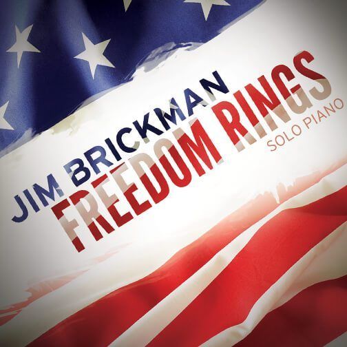 01 72 - Jim Brickman - Freedom rings. Solo piano (2016)