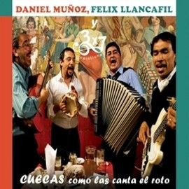 01 75 - Daniel Muñoz, Felix Llancafil y 3x7 Veintiuna - Cuecas Como Las Canta El Roto Chileno (2005)
