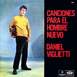 1148 - Daniel Viglietti - Canciones para el hombre nuevo (1967)