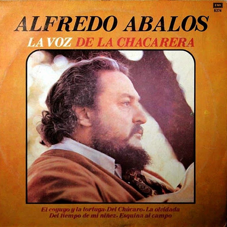 1982 LavozdelachacareraF - Alfredo Abalos - La voz de la chacarera (1982)