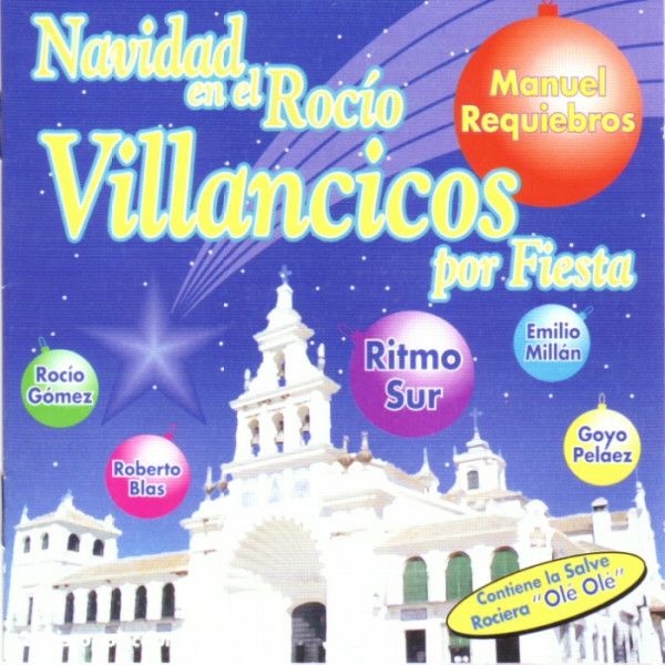 1 13 - Manuel Requiebros - Navidad en El Rocio (Villancicos por Fiesta) (2005)
