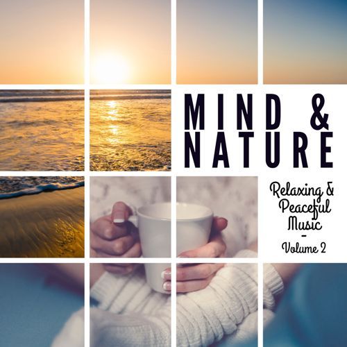 1 189 - Mind & Nature - Relaxing And Peaceful Music (2016)  VA