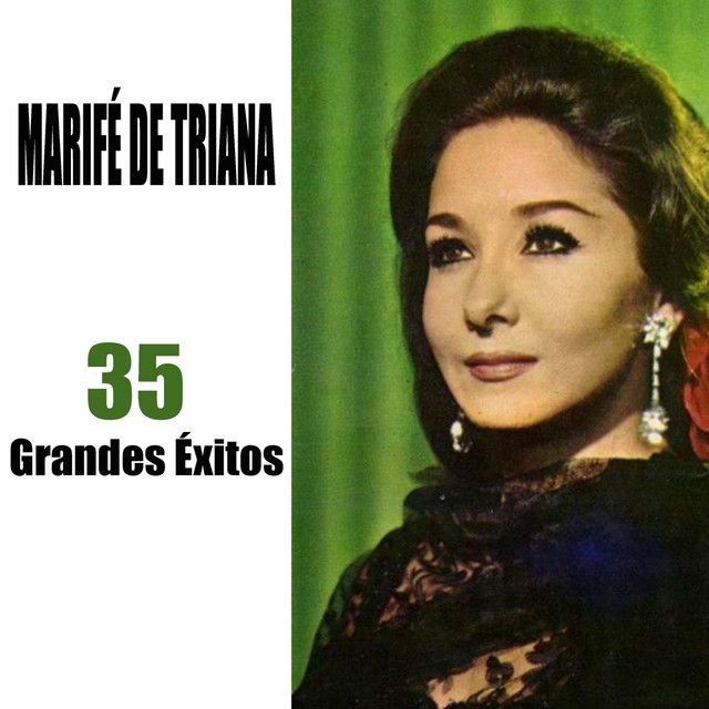 1 215 - Marifé de Triana – 35 Grandes éxitos (2016)