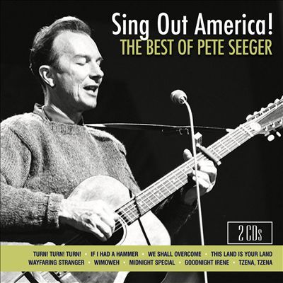1 224 - Pete Seeger - Sing Out America! The Best of Pete Seeger (2014)