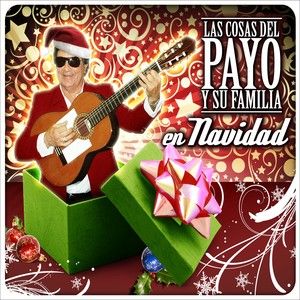 1 23 - El Payo Juan Manuel - Las Cosas Del Payo y Su Familia En Navidad (2008)