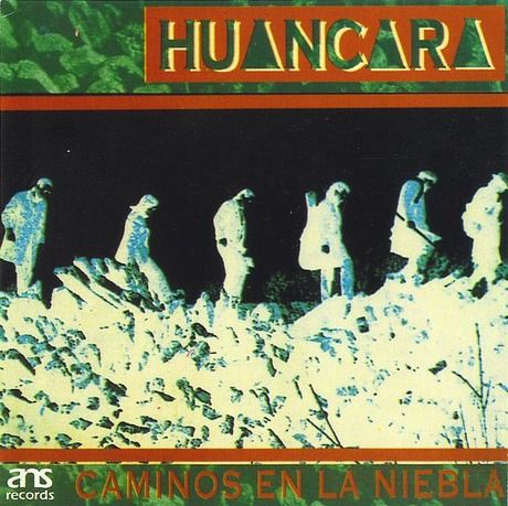 1 49 - Huancara - Caminos En La Niebla